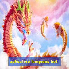 aplicativo lampions bet